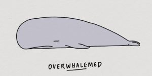 Whale get through this.