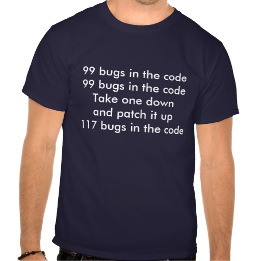 99 bugs in the code. Take one down and patch ittÌ¸-Ì¨Ì¦Ì™Ì±Ì¹Ì–Ì©-Ì¢Ìª-Ì¡Ì¦Í”wÍˆÍœhaÍ‡Ì«ÍÌ˜tÌÌ£ Ì›Ì™Í“Ì¬tÌµÌžhÌµÄ™Ì ÍÌ  Ì»Ì¼ÌŸÌ²Í–Ì€fÌ¡Ì±uÌ¢Ì»Ì£ÌÌ³Ì°cÌŸÌŸÌ¼Ì¤kÌœÌÌ°ÌÍ–Ì®Ì¥Í¢?Ì¬ÍŽÍ…!Ì·Ì¯Ì 