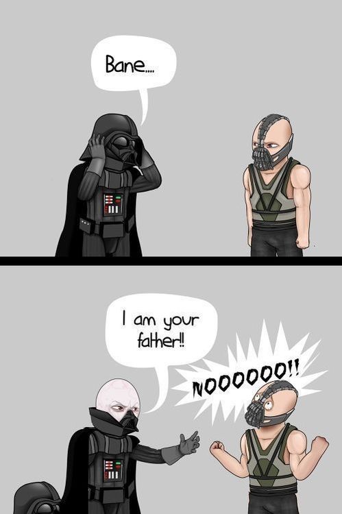 Bane, I am your father...