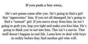 If you push a boy away