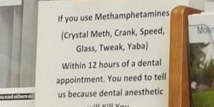 Do people on meth go to the dentist?