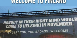 Finland is a mythical place.