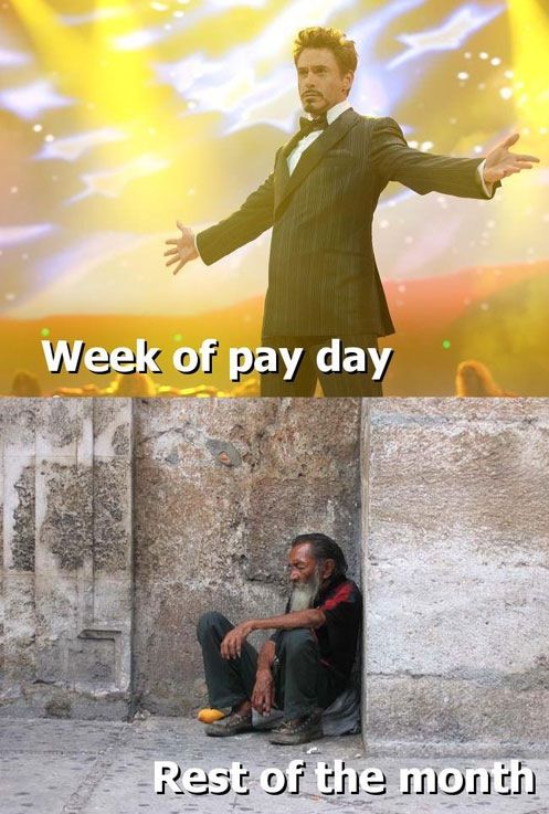 How I feel on pay day.