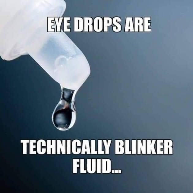 Blinker fluid for the peepers.