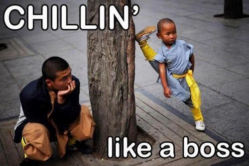 Chillin' like a Shaolin.