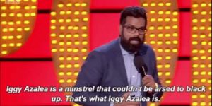 Romesh Ranganathan on Iggy Azalea