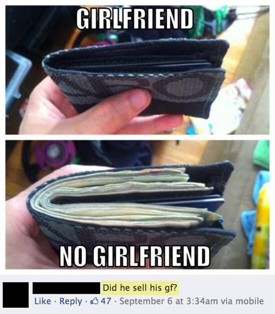 With and without a girlfriend.