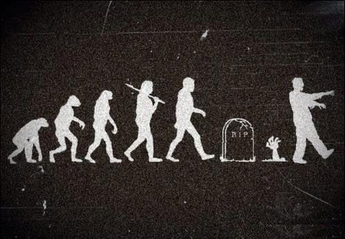 Evolution of zombies.