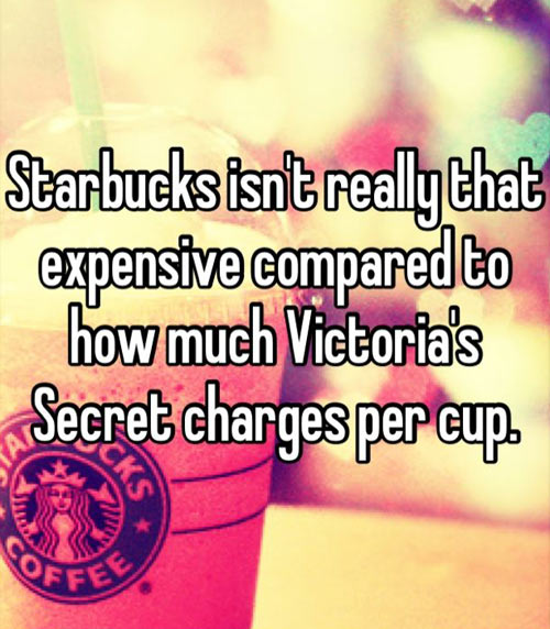 Starbucks isn't really that expensive...