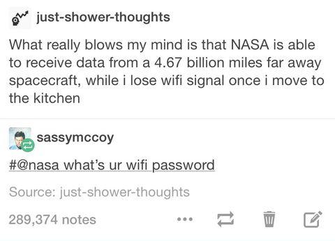 Nasa what's ur wifi password?