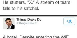 Things Drake Do