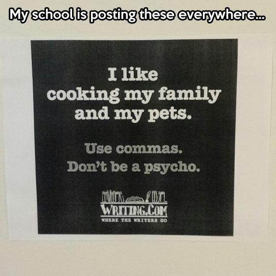 Don't be a psycho.