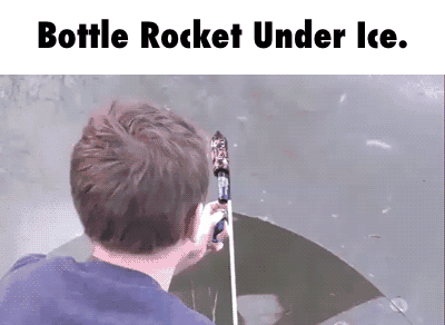 Bottle Rocket Under Ice
