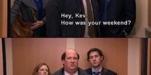 Kevin living all of our best lives.