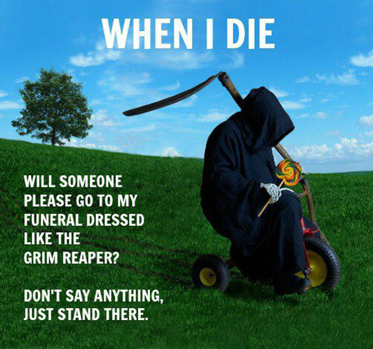 When I die.