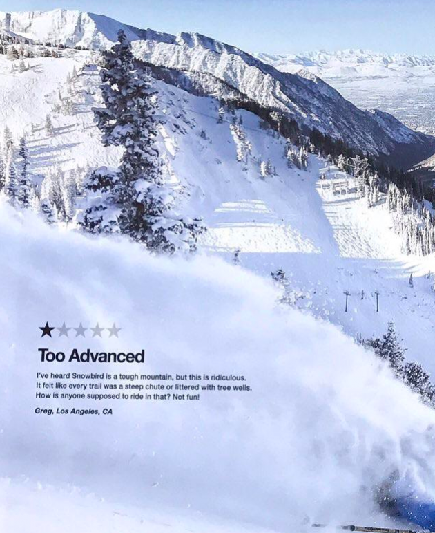 Utah ski resort gets a 1 Star review from a guy in Los Angeles because the mountain was too difficult. They used the one star review to advertise what the mountain is best known for.