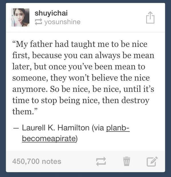 Always be nice