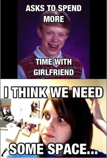 Bad luck Brian gets a girlfriend...