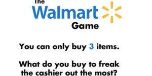 The Walmart game.