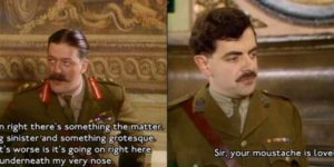 No time for jokes, Blackadder!