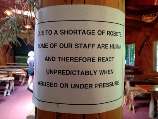 Due to a shortage of robots...