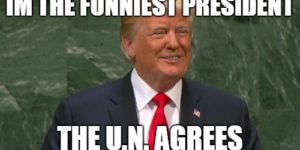 The funniest President