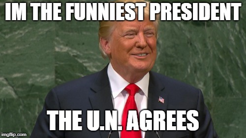 The funniest President