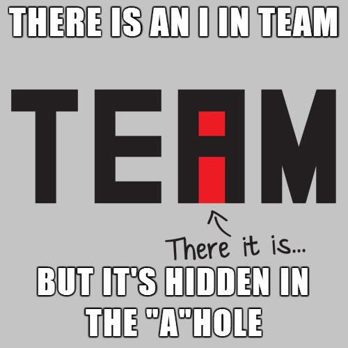 There is an I in team. [fixed]