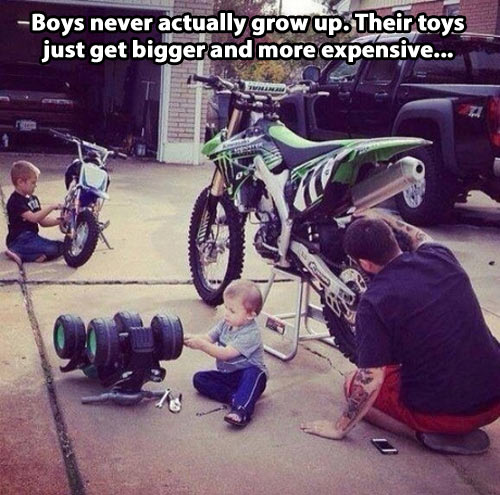 Boys never actually grow up.