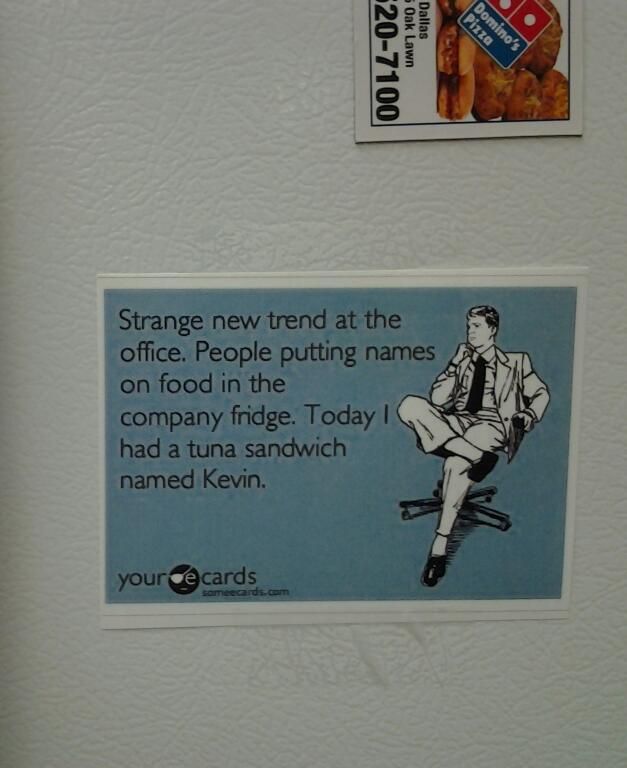 Found this on the fridge at work today...