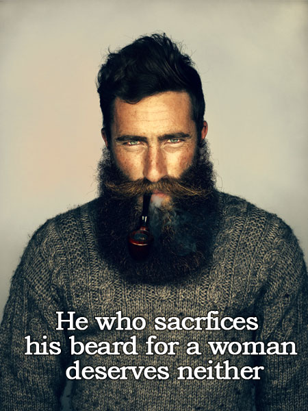 Wisdom of the beard.