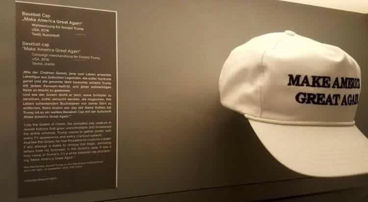 The Holocaust Museum in Berlin has a MAGA exhibit.