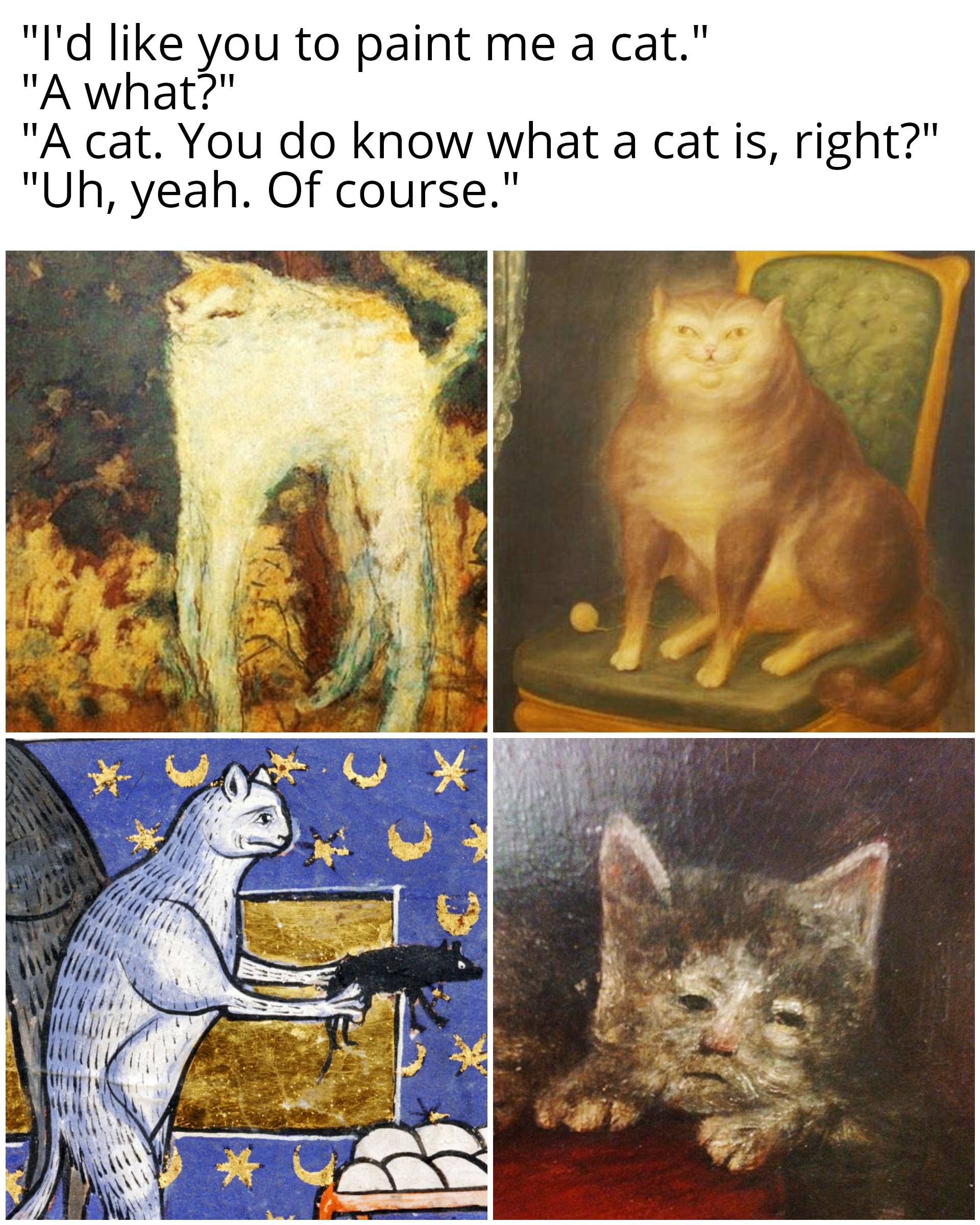 Medieval artists never saw gato IRL