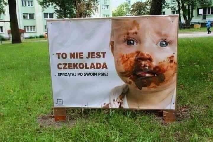 'This is not chocolate. Clean after your dog.' Social awareness campaign in Poland