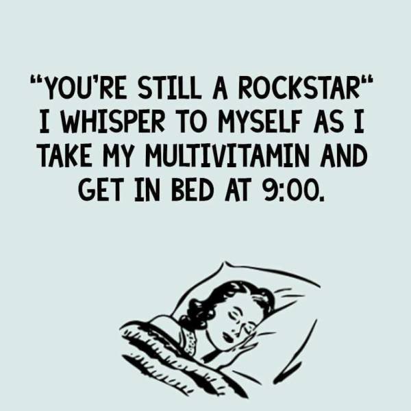 Rockstars need sleep, also.