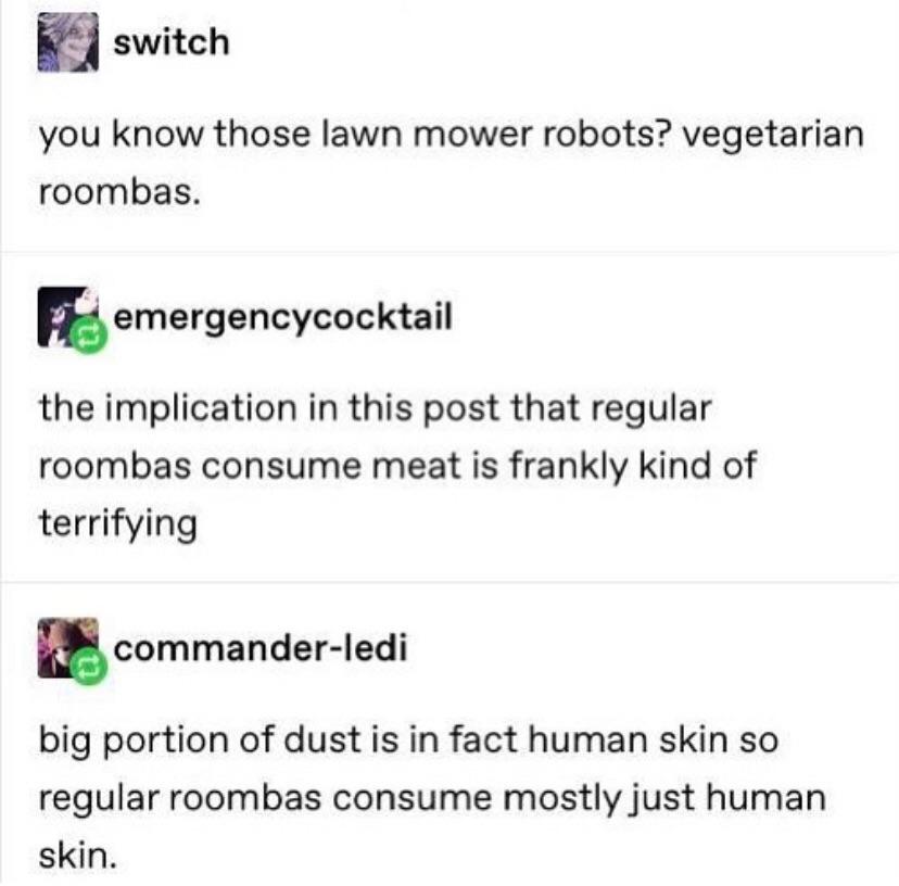 DJ Roomba is hungry...