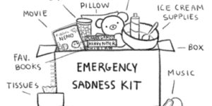 Emergency sadness kit.
