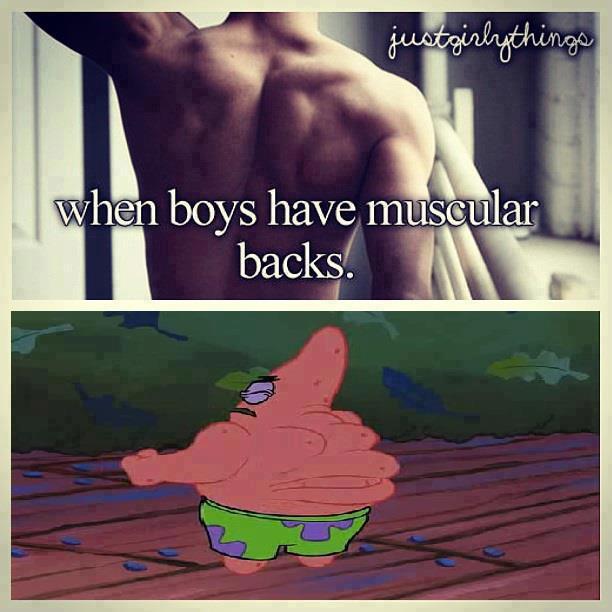 When boys have muscular backs.