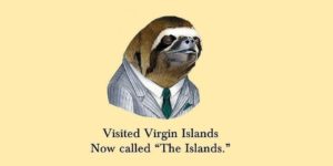 Sloth visits the Virgin Islands