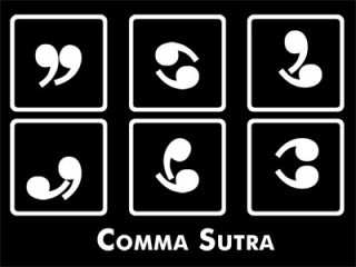 Comma Sutra.