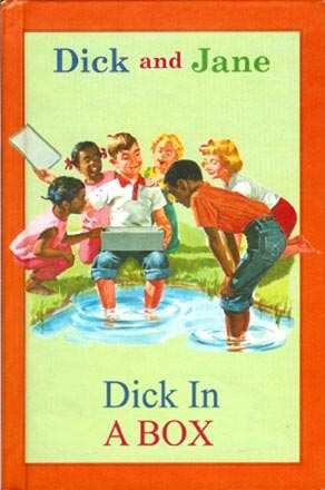 Dick and Jane.