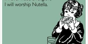 All hail Nutella.