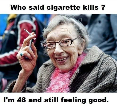 Who said cigarettes kill?
