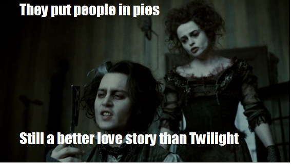 Sweeney todd > Twilight.