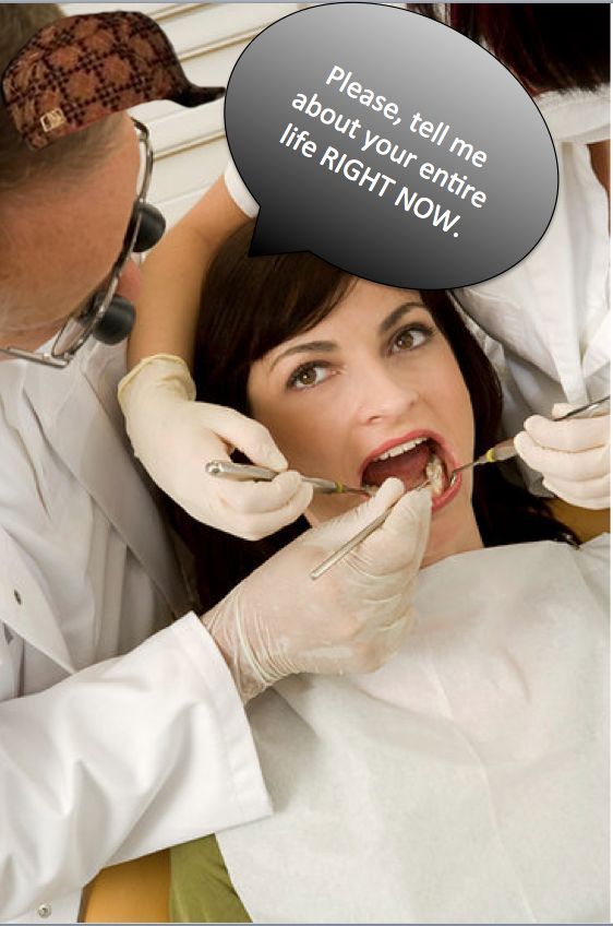 Scumbag dentists.