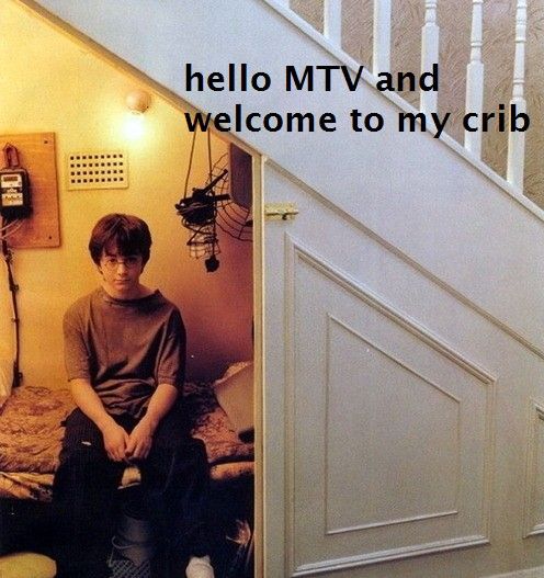 Hello MTV and welcome to my crib.