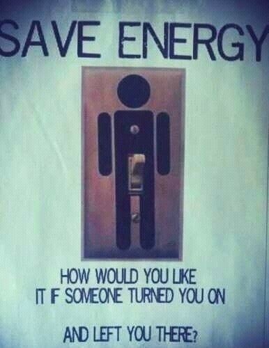 Save energy.