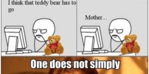 Too old for a teddy bear?!