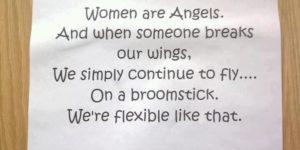 Women are flexible…