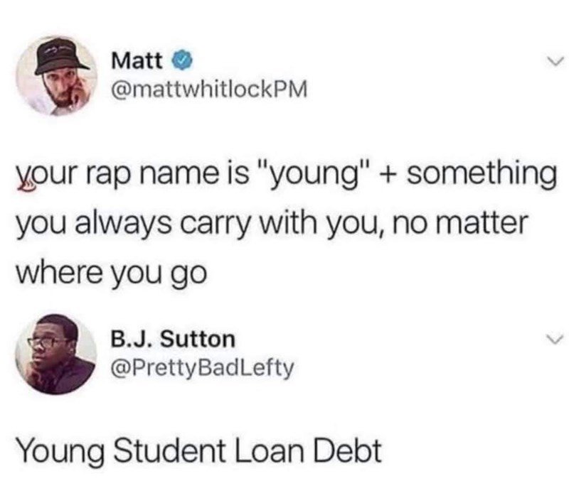 Funny, that's my rap name, too